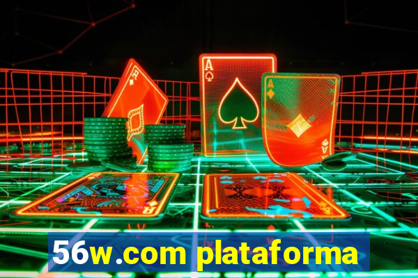 56w.com plataforma