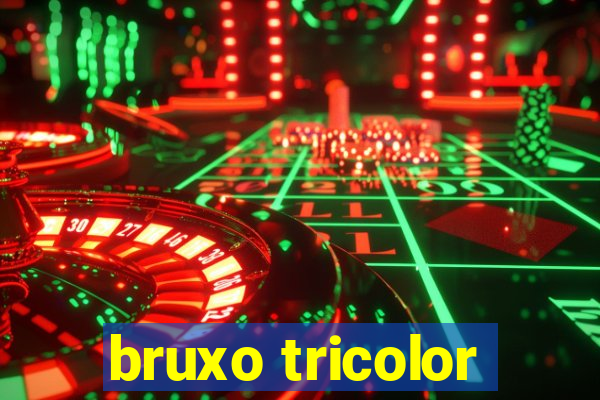 bruxo tricolor
