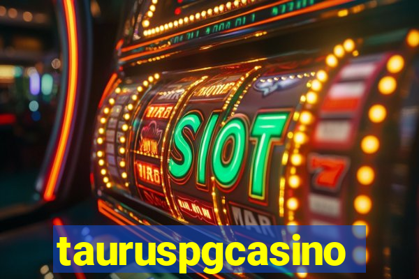 tauruspgcasino