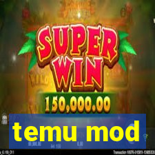 temu mod