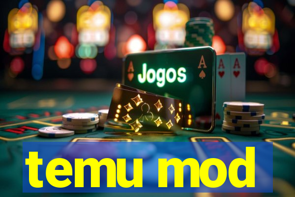 temu mod
