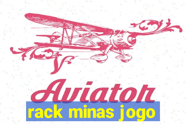 rack minas jogo