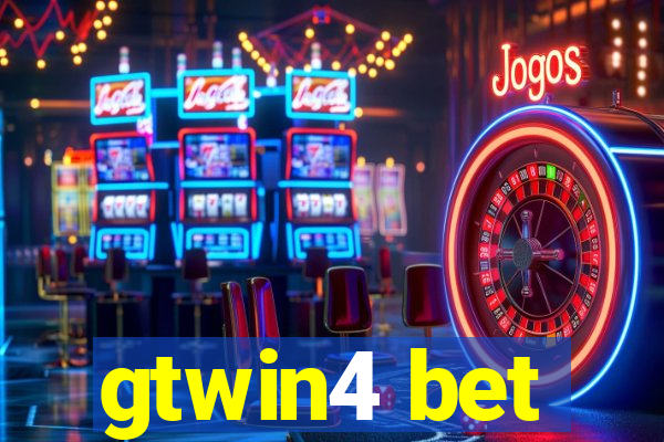 gtwin4 bet