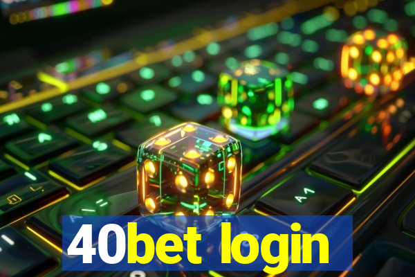 40bet login