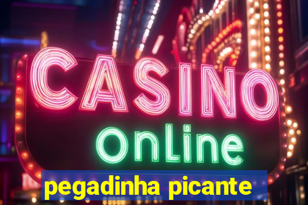 pegadinha picante