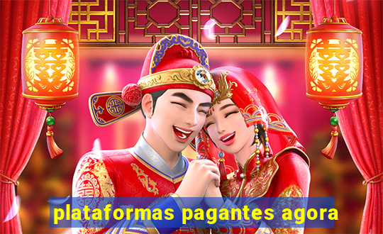 plataformas pagantes agora