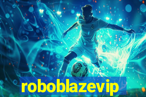 roboblazevip