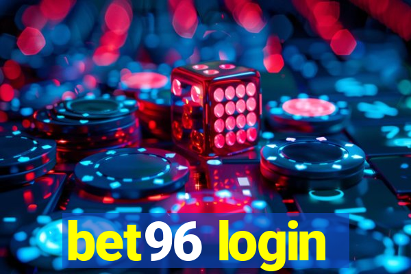 bet96 login