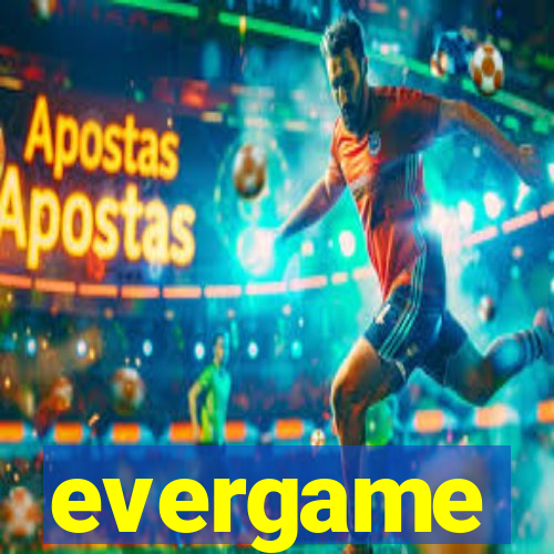 evergame