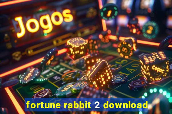 fortune rabbit 2 download