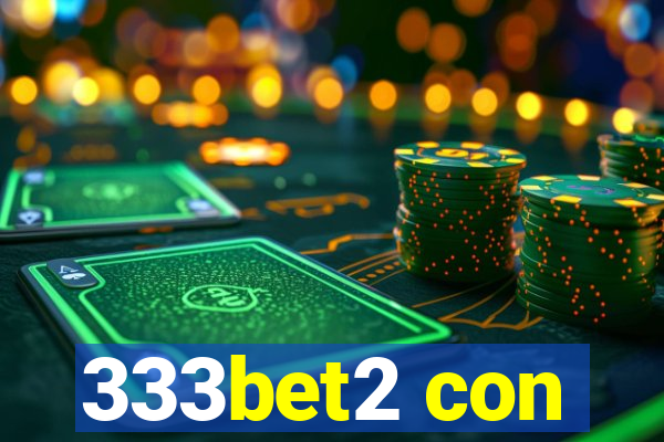 333bet2 con