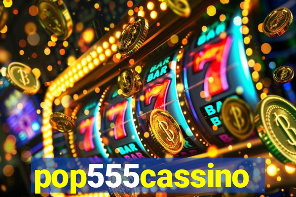 pop555cassino