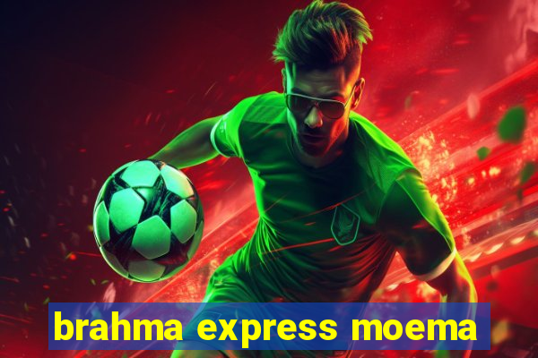 brahma express moema