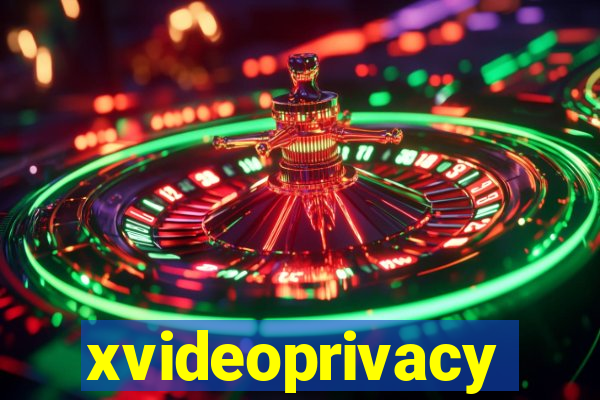 xvideoprivacy