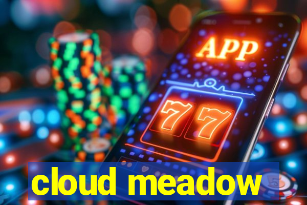 cloud meadow