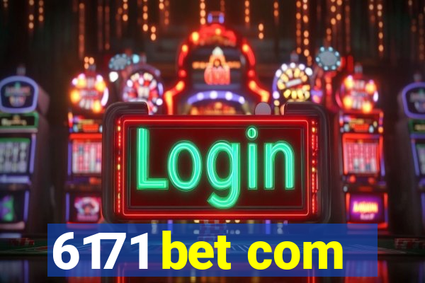 6171 bet com