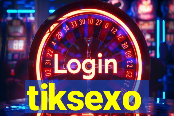 tiksexo