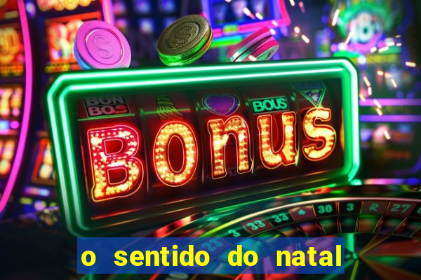 o sentido do natal - turma do printy