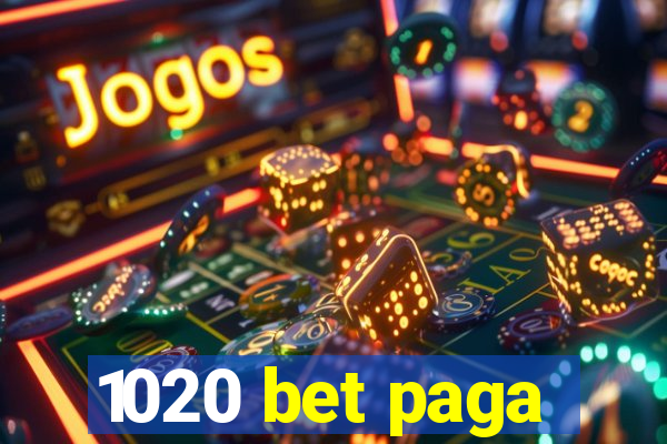 1020 bet paga