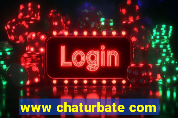 www chaturbate com