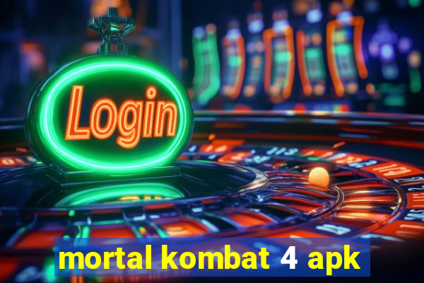 mortal kombat 4 apk