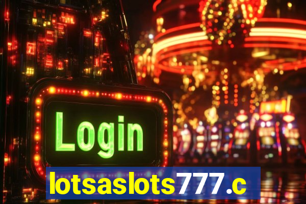 lotsaslots777.com