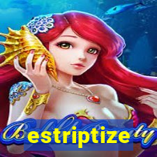 estriptize