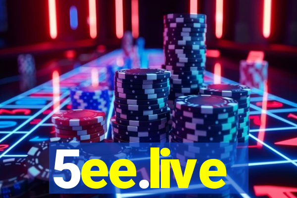 5ee.live