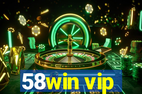 58win vip