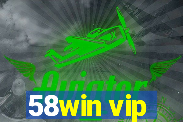 58win vip