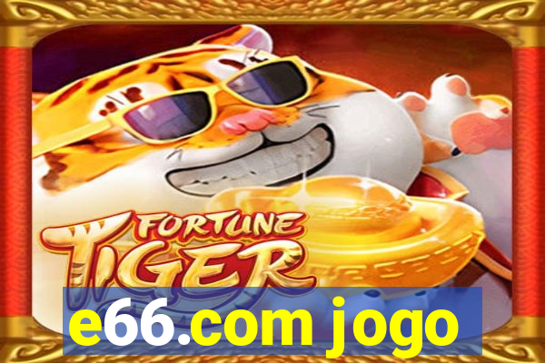 e66.com jogo