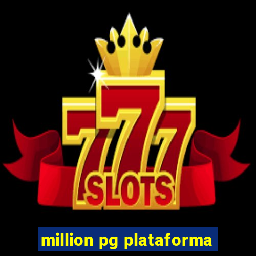 million pg plataforma