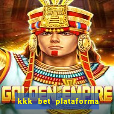 kkk bet plataforma de jogos