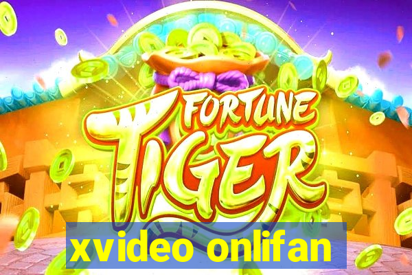 xvideo onlifan