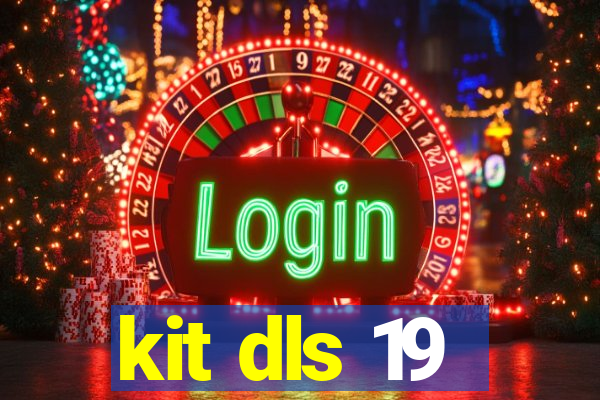 kit dls 19