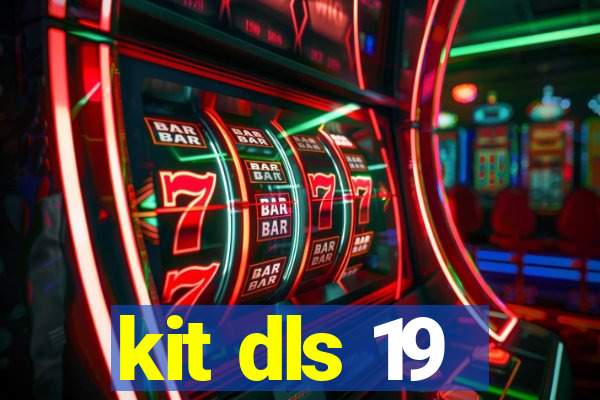 kit dls 19