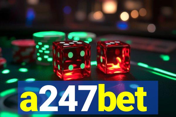 a247bet