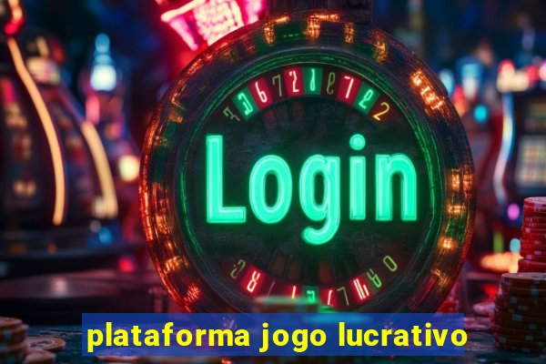plataforma jogo lucrativo