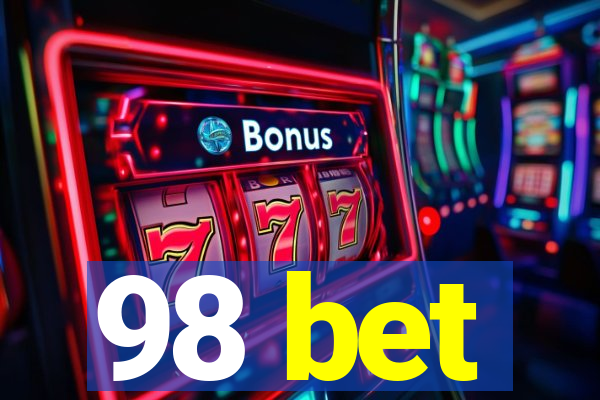 98 bet
