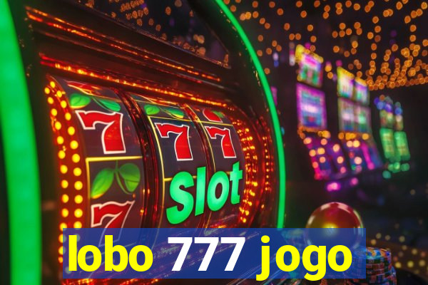 lobo 777 jogo