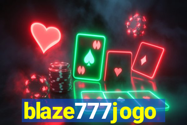 blaze777jogo