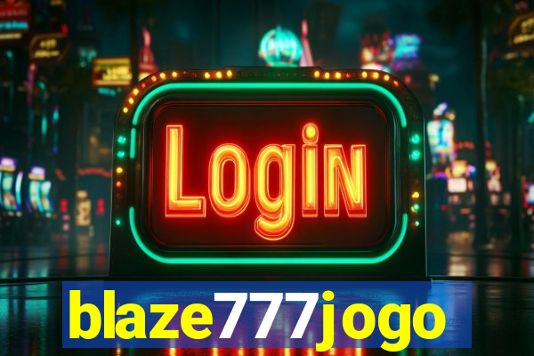 blaze777jogo