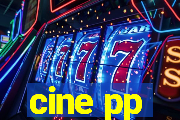 cine pp