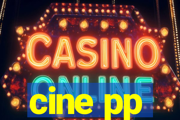 cine pp