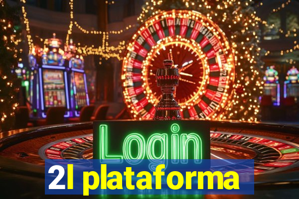 2l plataforma