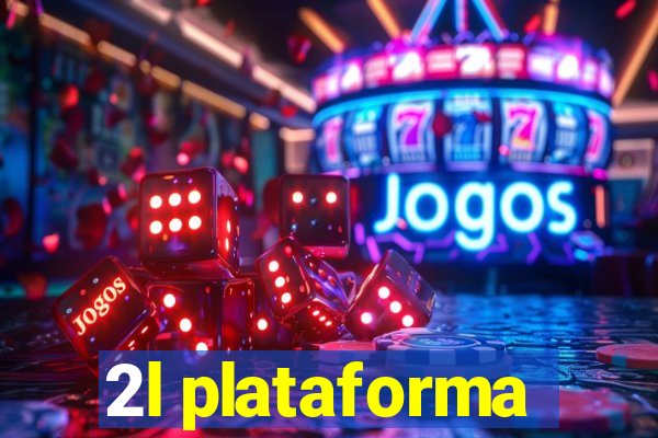 2l plataforma