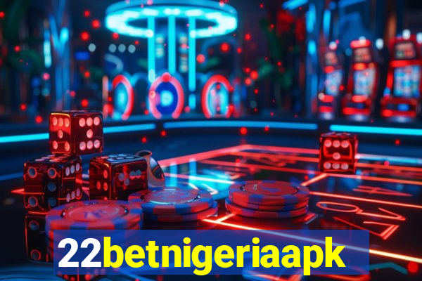 22betnigeriaapk