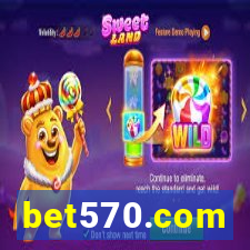 bet570.com