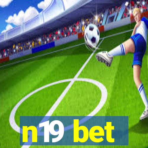 n19 bet
