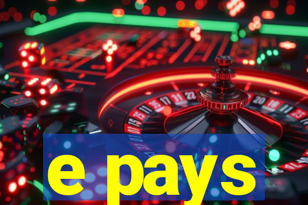 e pays